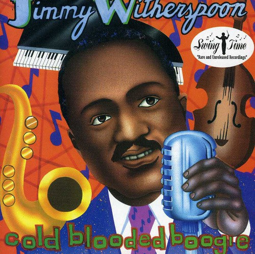 Jimmy Witherspoon: Cold Blooded Boogie - CD