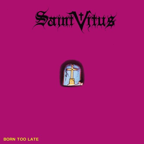 Saint Vitus: Born Too Late - CD