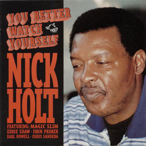 Nick Holt: You Better Watch Yourself - CD