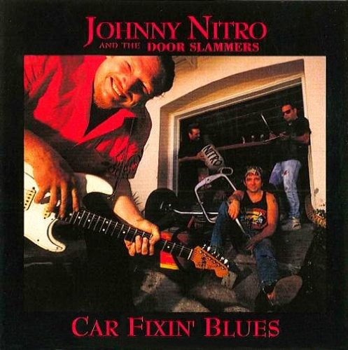 Johnny Nitro: Car Fixin Blues - CD