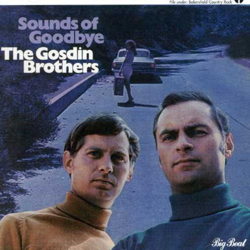 Gosdin Brothers: Sounds of Goodbye - CD