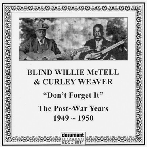 Blind Willie McTell: Don't Forget It: The Post-war Years 1949-1950 - CD