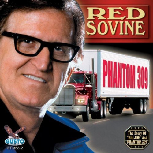 Red Sovine: Phantom 309 - CD
