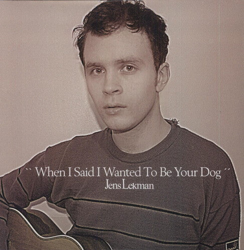 Jens Lekman: When I Said I Wanted to Be Your Dog - VINYL
