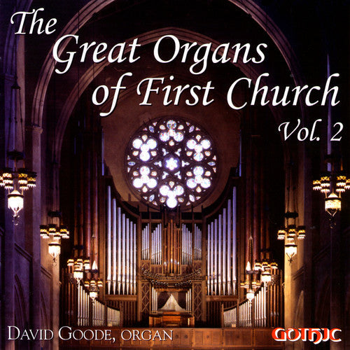 David Goode: Great Organs of First Church 2 - CD