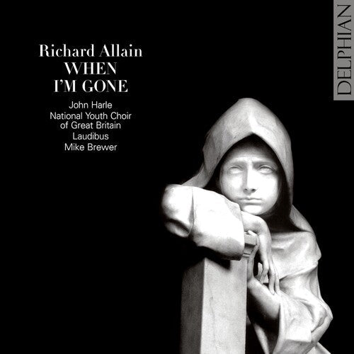 National Youth Choir of Great Britain: When I'm Gone - CD