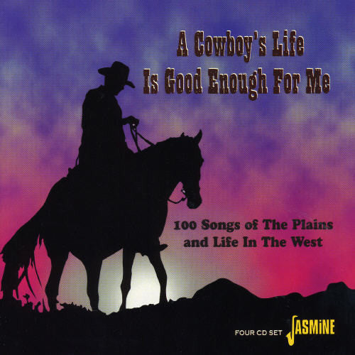 Various Artists: Cowboy's Life Is Good Enough for Me / Various - CD