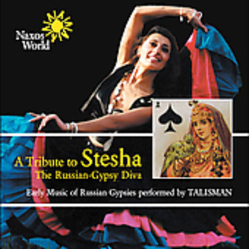 Tribute to Stesha: Russian-Gypsy Diva: A Tribute To Stesha: The Russian-Gypsy Diva - CD