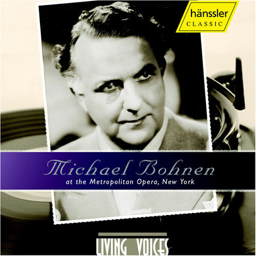 Michael Bohnen: Michael Bohnen at the Met - CD