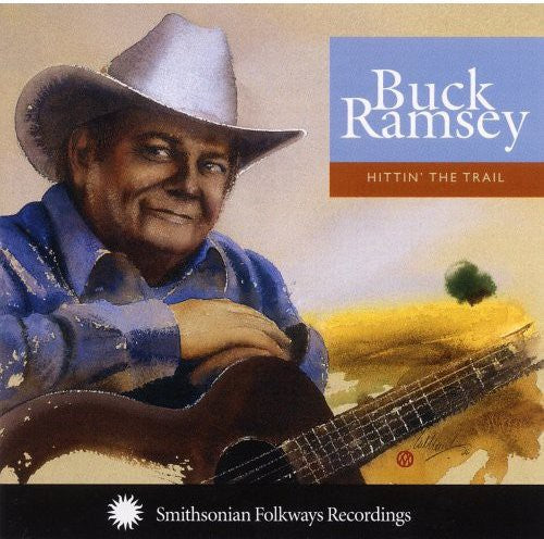 Buck Ramsey: Ramsey Buck: Hittin the Trail - CD