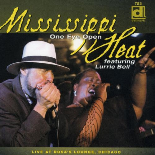 Mississippi Heat: One Eye Open: Live At Rosa's Lounge, Chicago - CD