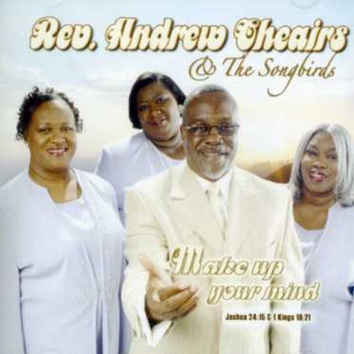 Andrew Cheairs: Make Up Your Mind - CD