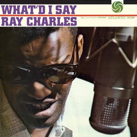 Ray Charles - What'd I Say - Analogue Productions 45rpm LP