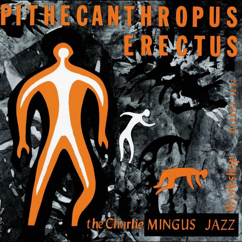 Charles Mingus - Pithecanthropus Erectus - Analogue Productions SACD