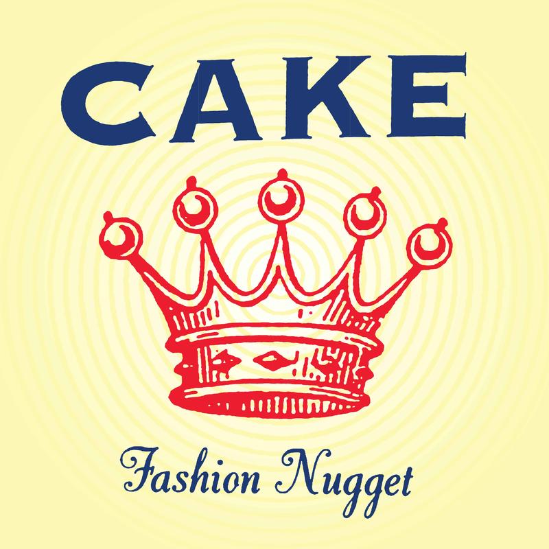 Cake - Fashion Nugget - VINYL