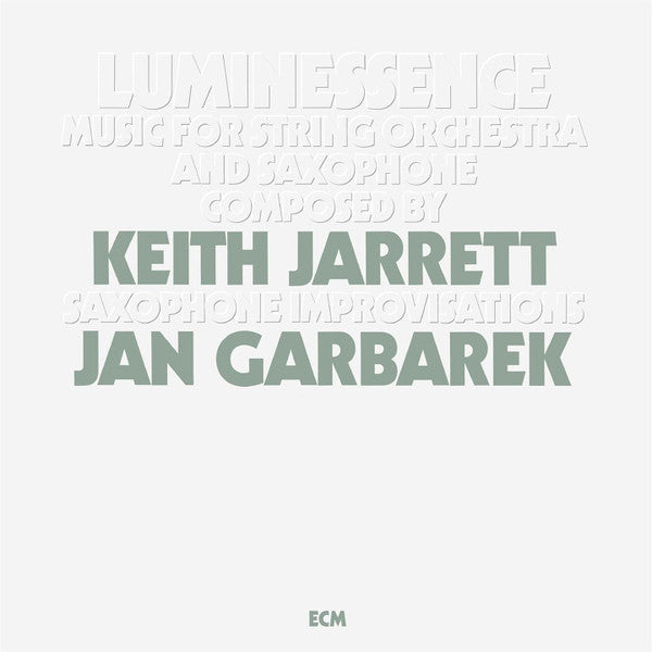 Keith Jarrett / Jan Garbarek - Luminessence - ECM Luminessence Series LP