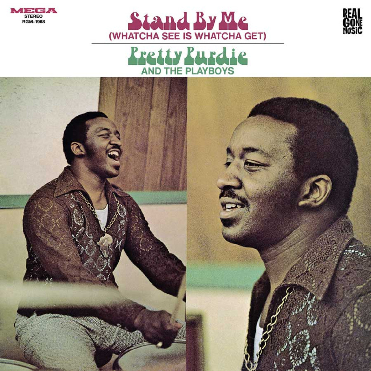 Pretty Purdie & The Playboys - Stand By Me (Whatcha See Is Whatcha Get) - VINYL