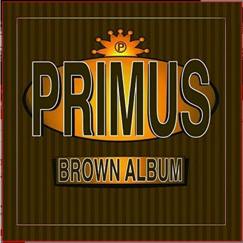 Primus - Brown Album - VINYL
