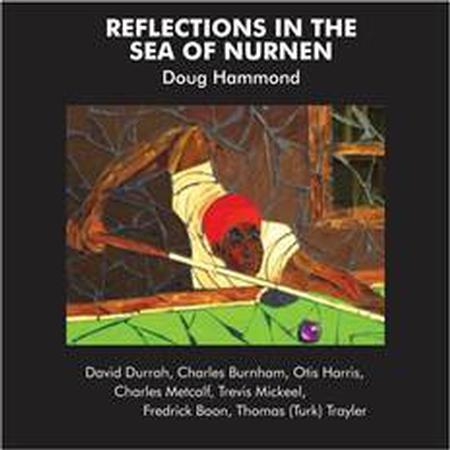 Doug Hammond & David Durrah - Reflections In The Sea Of Nurnen - Pure Pleasure LP