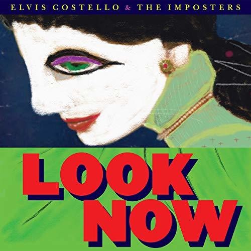 Elvis Costello & The Imposters - Look Now - VINYL