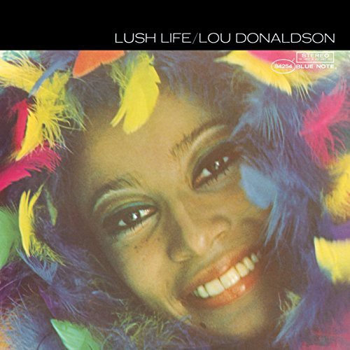 Lou Donaldson - Lush Life - VINYL