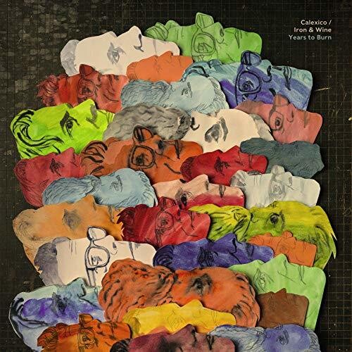 Calexico / Iron & Wine - Years To Burn - VINYL