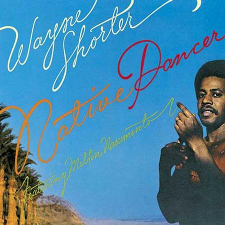 Wayne Shorter - Native Dancer - Speakers Corner LP
