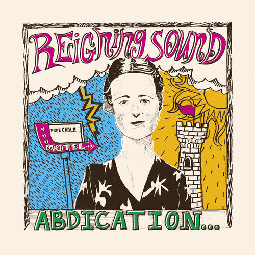 Reigning Sound - Abdication...for Your Love - VINYL