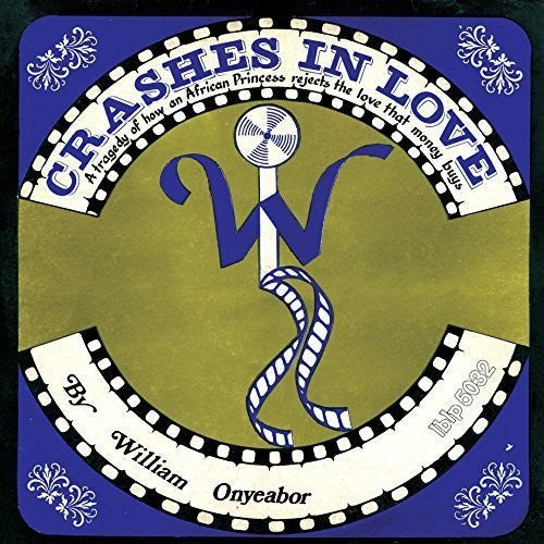 William Onyeabor - Crashes in Love (2nd Version) - VINYL