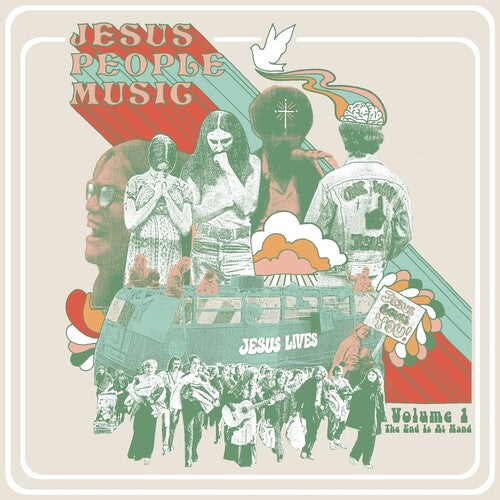Jesus People Music Vol. 1: The End is at Hand - VINYL