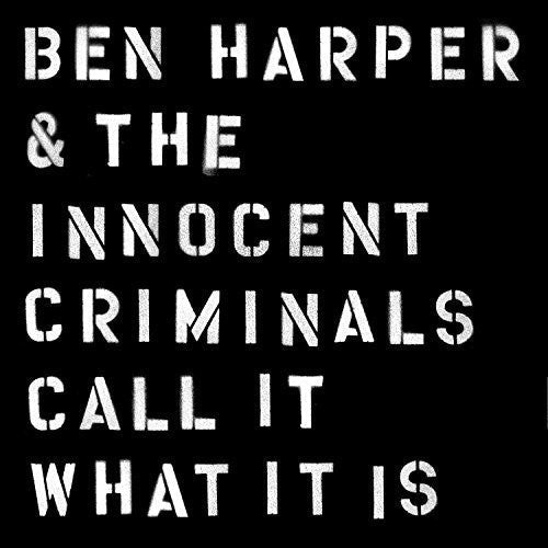 Ben Harper & The Innocent Criminals - Call It What It Is - VINYL