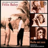Afro-Cuban All Stars - Afro-Cuban All Stars Present Felix Baloy: Baila mi son - Pure Pleasure LP