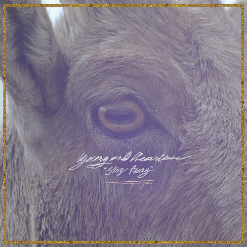 Young & Heartless - Stay Away - VINYL