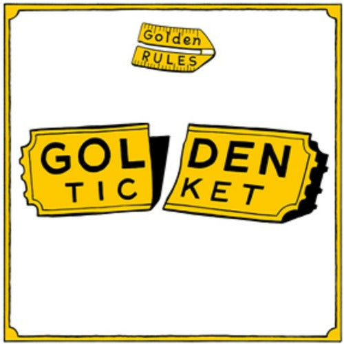 Golden Rules - Golden Ticket - VINYL