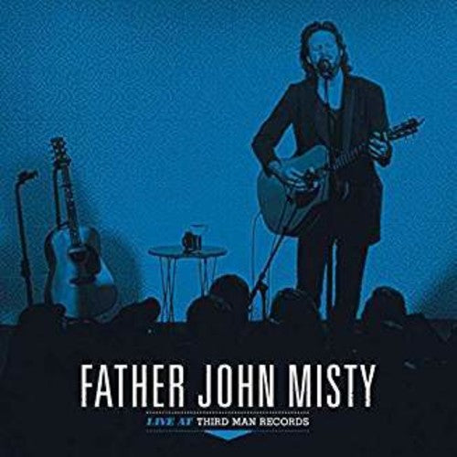 Father John Misty - Live At Third Man Records - VINYL