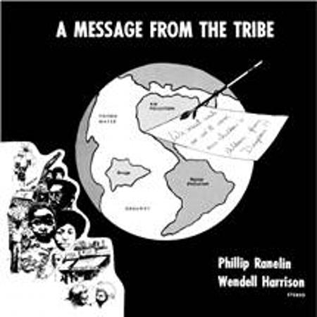 Wendell Harrison & Phillip Ranelin - A Message From The Tribe - Pure Pleasure LP