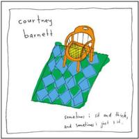 Courtney Barnett - Sometimes I Sit and Think, and Sometimes I Just Sit - VINYL