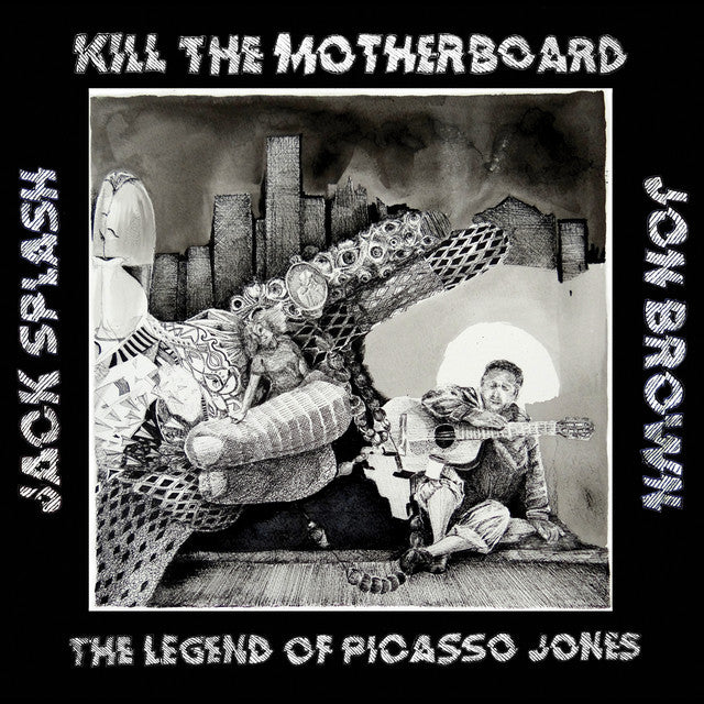 Kill The Motherboard - The Legend Of Picasso Jones - VINYL