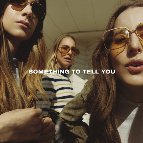 HAIM - Something To Tell You - VINYL