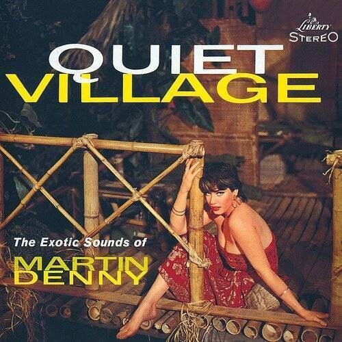 Martin Denny - Quiet Village - VINYL