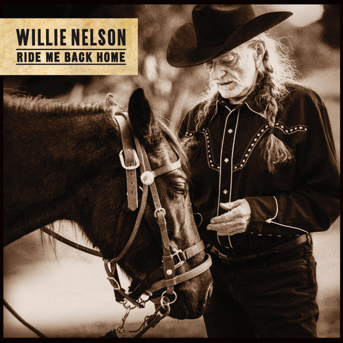 Willie Nelson - Ride Me Back Home - VINYL