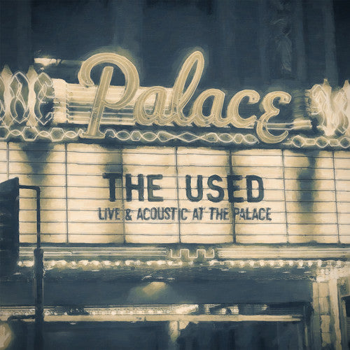 The Used - Live and Acoustic At The Palace - VINYL