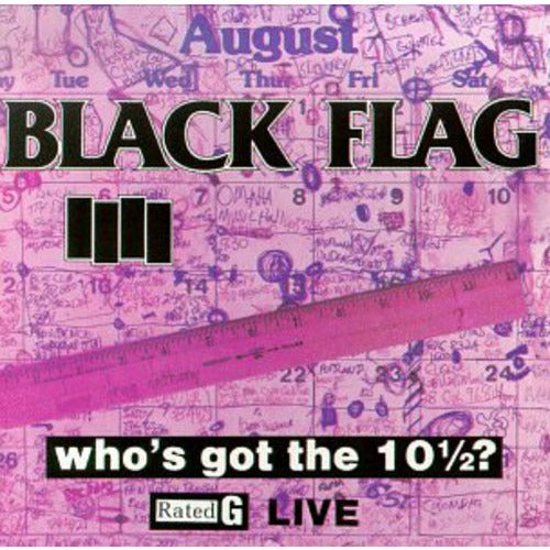 Black Flag - Who's Got The 10 1/ 2? - VINYL