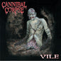 Cannibal Corpse - Vile - Import LP