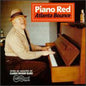 Piano Red: Atlanta Bounce - CD