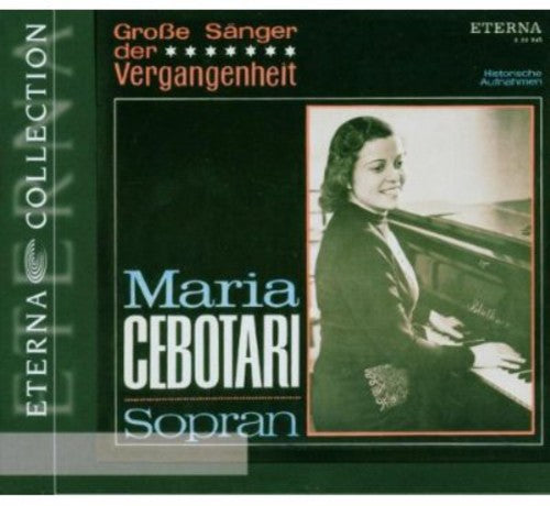 Maria Cebotari: Great Singers of the Past - CD