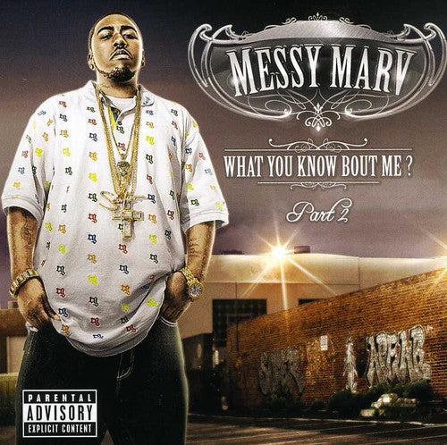 Messy Marv: What You Know About Me 2 - CD