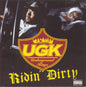 UGK: Ridin Dirty - CD