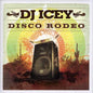 DJ Icey: Disco Rodeo - CD