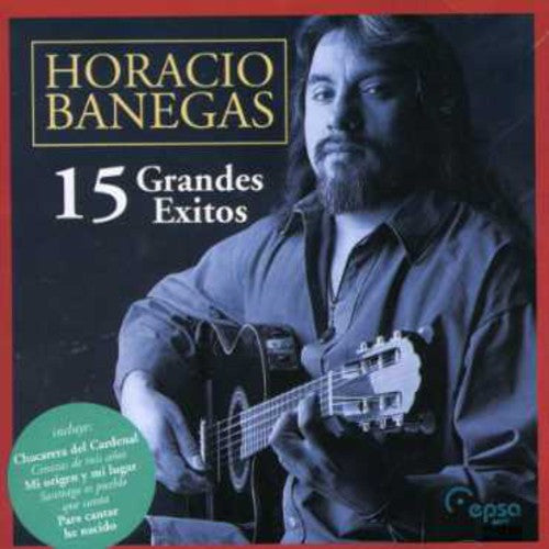 Horacio Banegas: 15 Grandes Exitos - CD